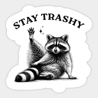 Stay Trashy Raccoon - Funny Trash Vintage Art Sticker
